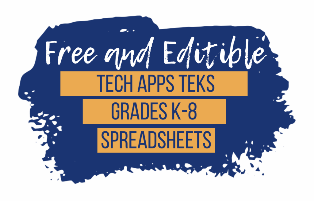 Free & Editable Tech Apps TEKS Spreadsheets